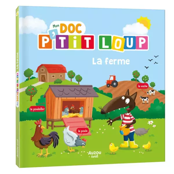 Mon doc P'tit Loup : La ferme