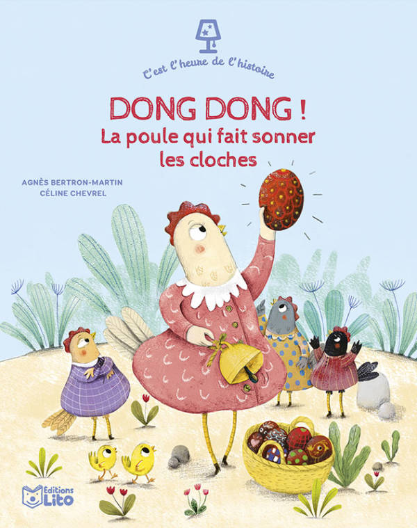 Dong dong ! La poule qui fait sonner les cloches